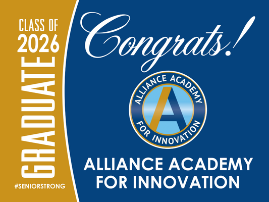 Alliance Academy Graduation Yard Sign