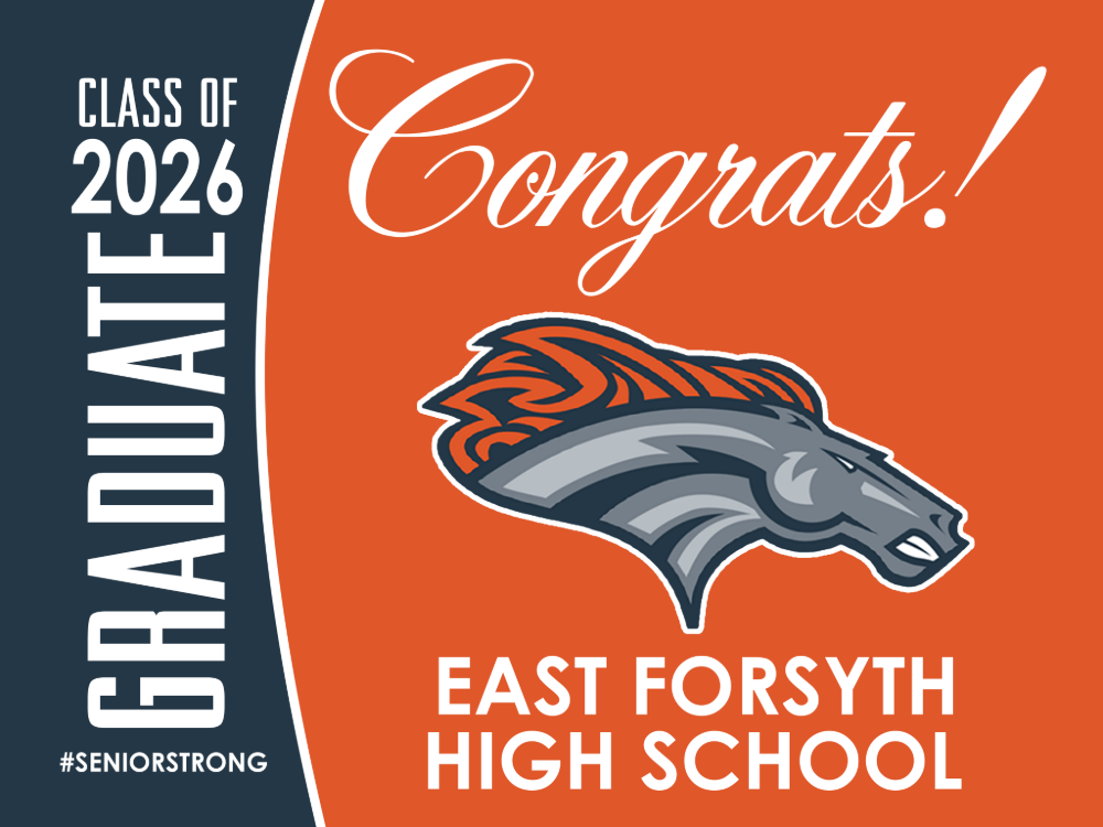 East Forsyth High School Graduation Yard Sign