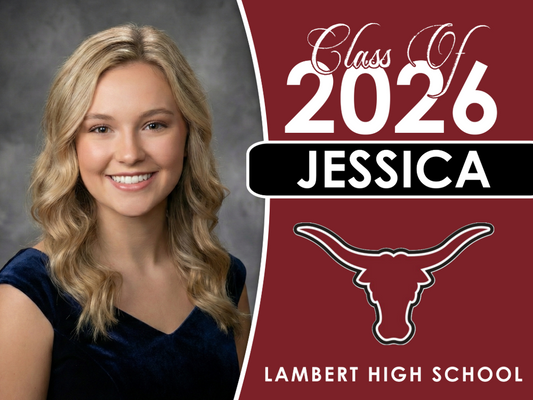Lambert High School Graduation Yard Sign