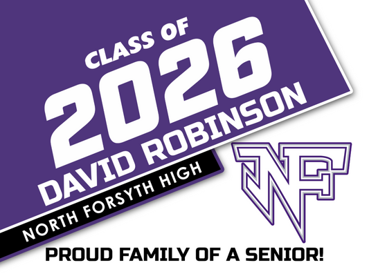 North Forsyth High School Graduation Yard Sign