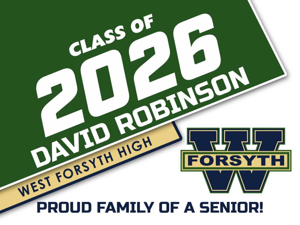 West Forsyth High School Graduation Yard Sign