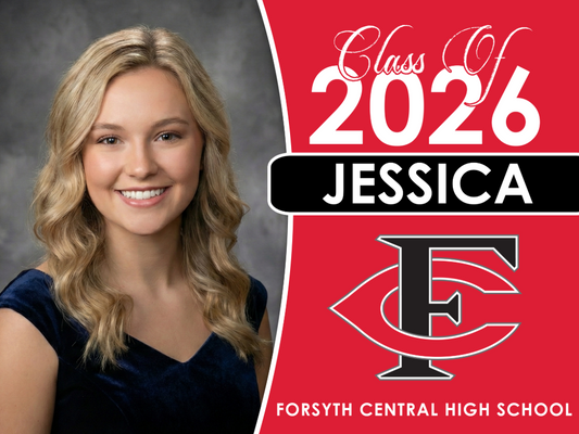 Forsyth Central High School Graduation Yard Sign