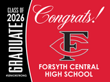 Forsyth Central High School Graduation Yard Sign