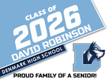 Denmark High School Graduation Yard Sign