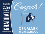 Denmark High School Graduation Yard Sign