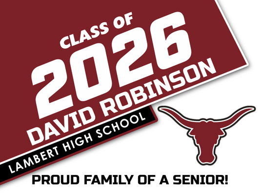 Lambert High School Graduation Yard Sign