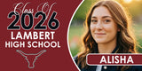 Lambert High School Graduation Banner