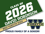 West Forsyth High School Graduation Yard Sign