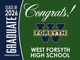 West Forsyth High School Graduation Yard Sign